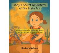 Sissy's Secret Adventure: At the State Fair