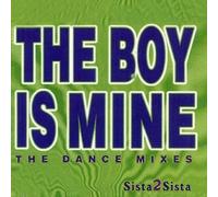 Sista 2 Sista - The Boy is Mine