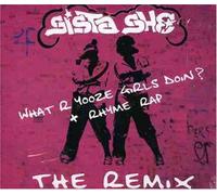Sista She - What are Yooze Girls Doin' [Import]