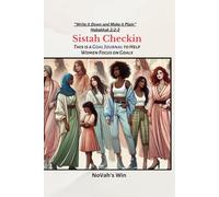 Sistah Checkin: This is a Goal Journal to Help Women Focus on Goals