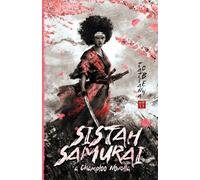 Sistah Samurai: A Champloo Novella