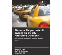 Sistema 3M per veicoli basato su OBDII, Android e OpenERP: Una soluzione open source efficiente, a basso costo