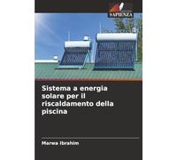 Sistema a energia solare per il riscaldamento della piscina
