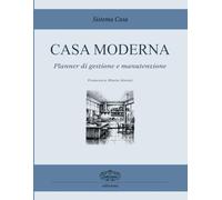 Sistema Casa - Casa Moderna: Planner di gestione e manutenzione domestica