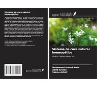 Sistema de cura natural homeopático: Filosofía y Materia Médica Vol.1