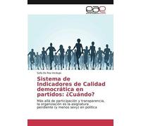 Sistema De Indicadores De Calidad Democrática En Partidos: ¿Cuándo?