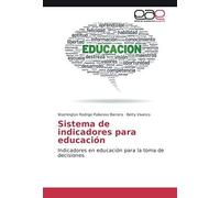 Sistema De Indicadores Para Educación