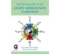 Sistema de los 8 meridianos curiosos 3ª ed.