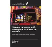 Sistema de numeración único para las líneas de autobús: Estudio sobre el sistema de redes de autobuses