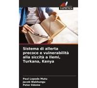 Sistema Di Allerta Precoce E Vulnerabilità Alla Siccità A Ilemi, Turkana, Kenya