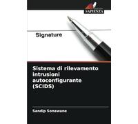 Sistema di rilevamento intrusioni autoconfigurante (SCIDS)