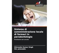 Sistema di somministrazione locale di farmaci in parodontologia