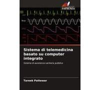 Sistema Di Telemedicina Basato Su Computer Integrato