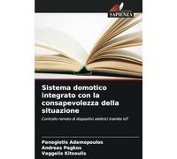 Sistema domotico integrato con la consapevolezza della situazione: Controllo remoto di dispositivi elettrici tramite IoT