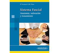 Sistema Fascial: Anatomía, valoración y tratamiento