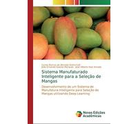 Sistema Manufaturado Inteligente Para A Seleção De Mangas