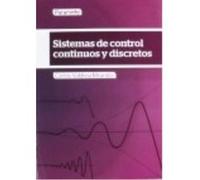 Sistemas De Control Continuos Y Discretos - VALDIVIA MIRANDA, CARLOS Valdivia Miranda, Carlos (Auteur)
