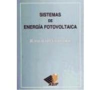 Sistemas De Energía Fotovoltaica. Manual Del Instalador - Promotora General de Estudios Promotora General De Estudios (Auteur)