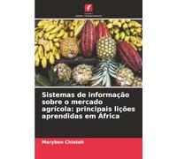 Sistemas de informação sobre o mercado agrícola: principais lições aprendidas em África