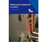 Sistemas De Regulación Y Control - AURELIO JOSÉ DÍAZ FERNÁNDEZ - RAIGOSO Aurelio José Díaz Fernández - Raigoso (Auteur)