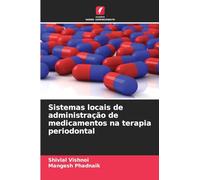 Sistemas locais de administração de medicamentos na terapia periodontal