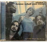 Sister 7 - Know What You Mean