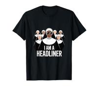 Sister Act Musical I Am A Headliner Nuns Choir Theatre T-Shirt