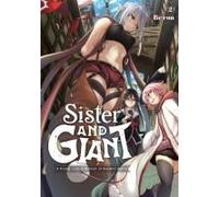 Sister And Giant: A Young Lady Is Reborn In Another World, Vol. 2