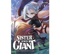 Sister and Giant - Tome 01