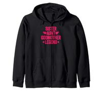 Sister Aunt Godmother Legend Sweat à Capuche