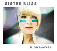 Sister Bliss - Nightmoves [Import]