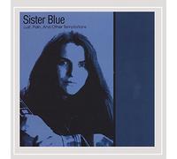Sister Blue - Lust Pain & Other Temptations