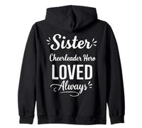Sister Cheerleader Hero Loved Always - Family Bond Sister Sweat à Capuche