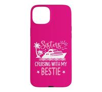 Sister Cruise Trip Besties Sisters Cruising with My Bestie Coque pour iPhone 15 Plus