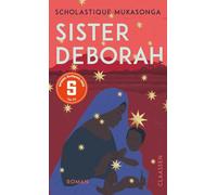 Sister Deborah: Roman | Der Messias ist eine Schwarze Frau!