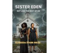 SISTER EDEN: Not Like the Rest of Us