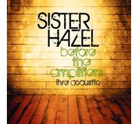 Sister Hazel - Before the Amplifiers..