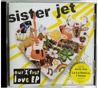 Sister Jet - Our First Love EP [Import]