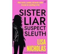 Sister, Liar, Suspect, Sleuth