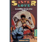 Sister Love 2 : la Reddition de nos Rêves