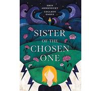 Sister Of The Chosen One