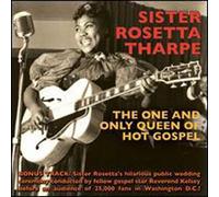Sister Rosetta Tharp - One and Only Queen of Hot Gospel - CD - E4z