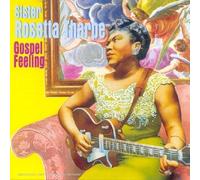 Sister Rosetta Tharpe - Gospel Feelings