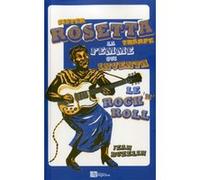 Sister Rosetta Tharpe: La femme qui inventa le Rock 'n' Roll