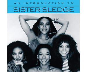 Sister Sledge - an Introduction to Sister Sledge
