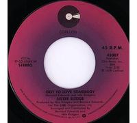SISTER SLEDGE - got to love somebody / mono 45 rpm single