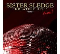 Sister Sledge - Greatest Hits-Live