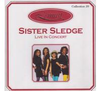 Sister Sledge - Live in Concert [Import]