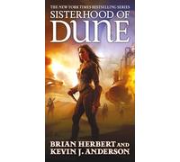 [Sisterhood of Dune: Book One of the Schools of Dune Trilogy] [By: Herbert, Brian] [December, 2012]
