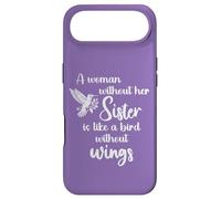 Sisters A Woman Without Her Sister Like Bird Without Wings Coque pour iPhone Air